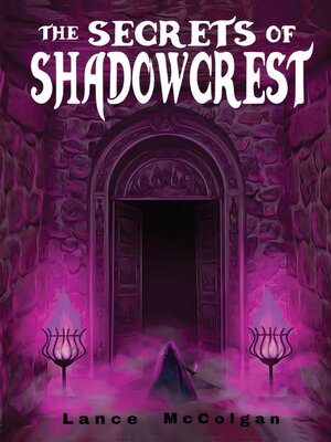 cover image of The Secrets of Shadowcrest